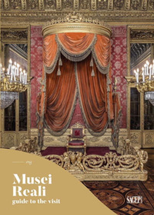 Musei Reali. Guide to the visit - Librerie.coop Musei Reali. Guide to the visit - Librerie.coop