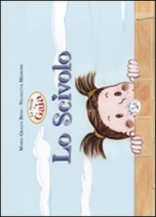 Lo scivolo. Le storie di Gaia - Librerie.coop Lo scivolo. Le storie di Gaia - Librerie.coop