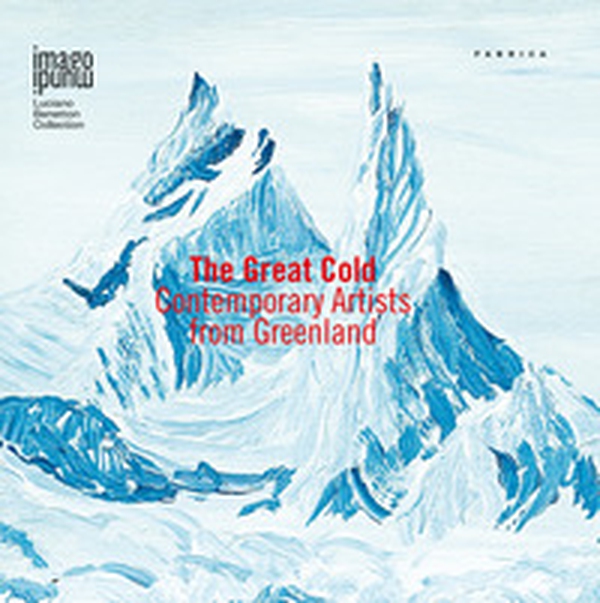 Land of men. The great cold. Contemporary artists from Greenland - Librerie.coop Land of men. The great cold. Contemporary artists from Greenland - Librerie.coop