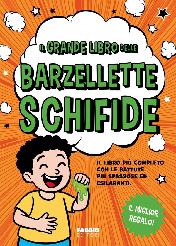 Il grande libro delle barzellette schifide - Librerie.coop