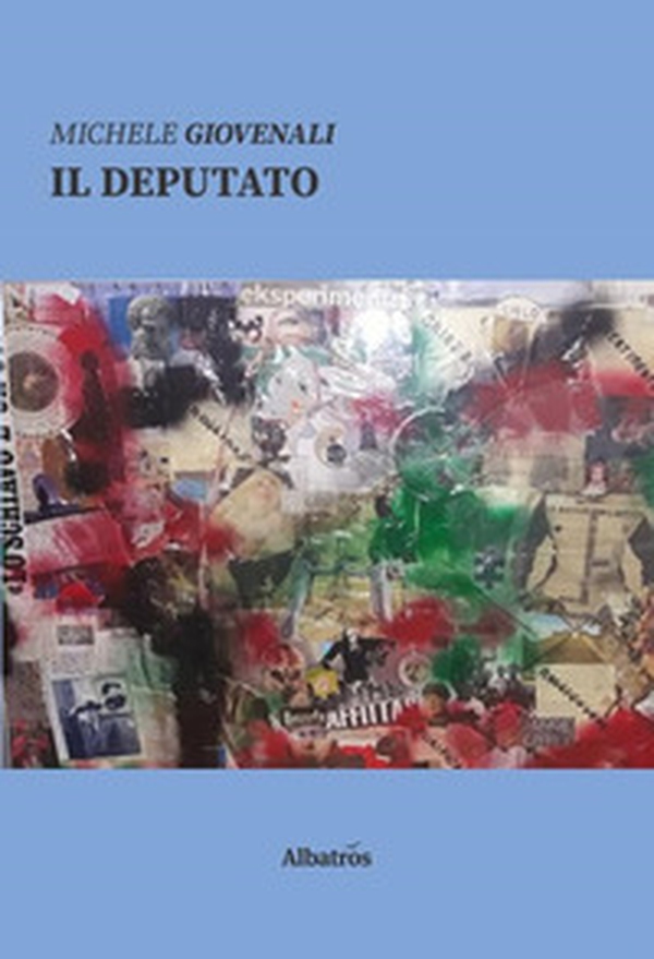 Il deputato - Librerie.coop Il deputato - Librerie.coop