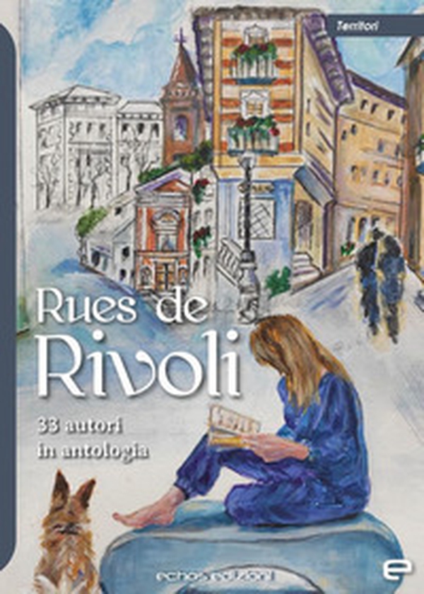 Rues de Rivoli. 33 autori in antologia - Librerie.coop Rues de Rivoli. 33 autori in antologia - Librerie.coop