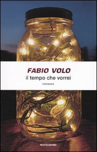 Il tempo che vorrei - Librerie.coop Il tempo che vorrei - Librerie.coop