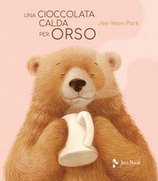 Una cioccolata calda per orso - Librerie.coop Una cioccolata calda per orso - Librerie.coop