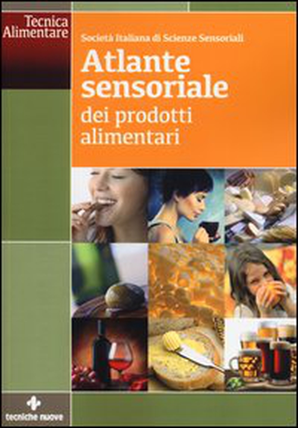 Atlante sensoriale dei prodotti alimentari - Librerie.coop Atlante sensoriale dei prodotti alimentari - Librerie.coop