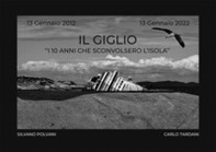 Il Giglio. «I 10 anni che sconvolsero l'isola» - Librerie.coop