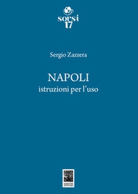 Napoli. Istruzioni per l'uso - Librerie.coop Napoli. Istruzioni per l'uso - Librerie.coop
