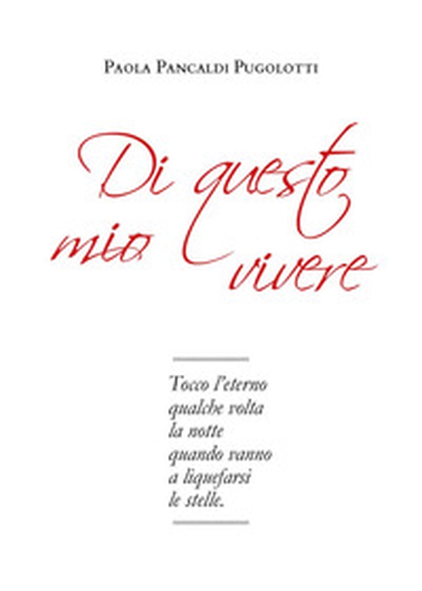 Di questo mio vivere - Librerie.coop Di questo mio vivere - Librerie.coop