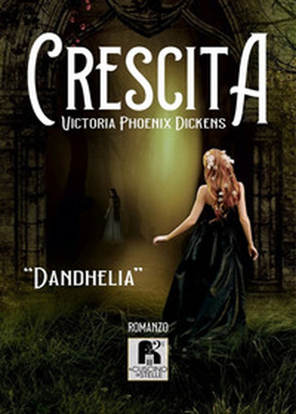Crescita. Dandhelia - Librerie.coop Crescita. Dandhelia - Librerie.coop