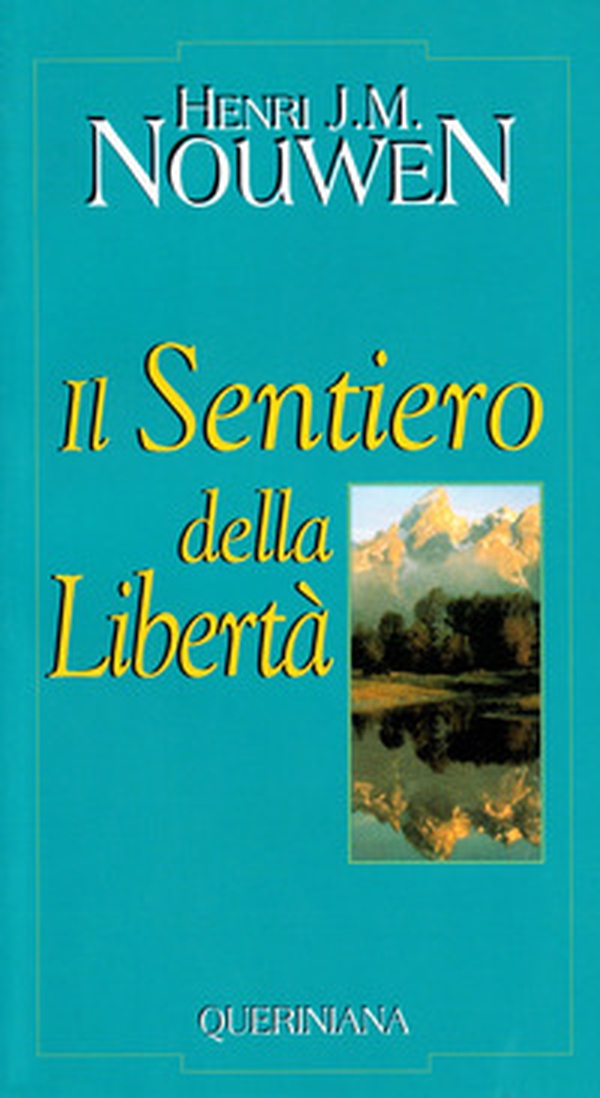 Il sentiero della libertà - Librerie.coop Il sentiero della libertà - Librerie.coop