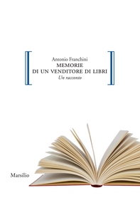 Memorie di un venditore di libri - Librerie.coop Memorie di un venditore di libri - Librerie.coop