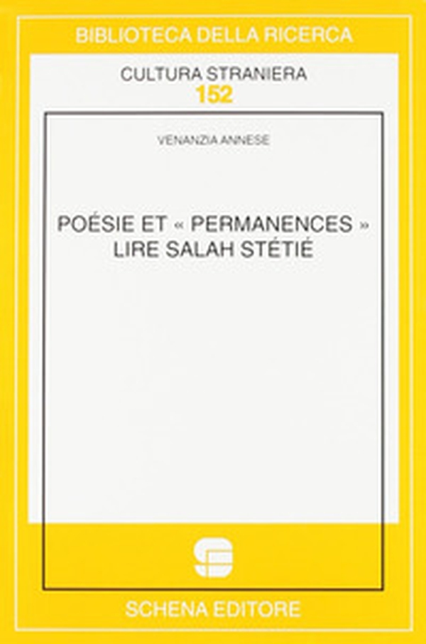Poésie et «permanences». Lire Salah Stétié - Librerie.coop Poésie et «permanences». Lire Salah Stétié - Librerie.coop