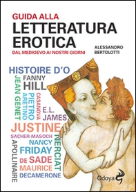 Guida alla letteratura erotica. Dal Medioevo ai giorni nostri - Librerie.coop