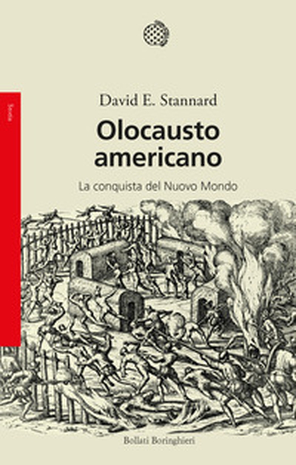 Olocausto americano. La conquista del Nuovo Mondo - Librerie.coop Olocausto americano. La conquista del Nuovo Mondo - Librerie.coop