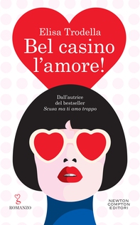 Bel casino l'amore! - Librerie.coop Bel casino l'amore! - Librerie.coop
