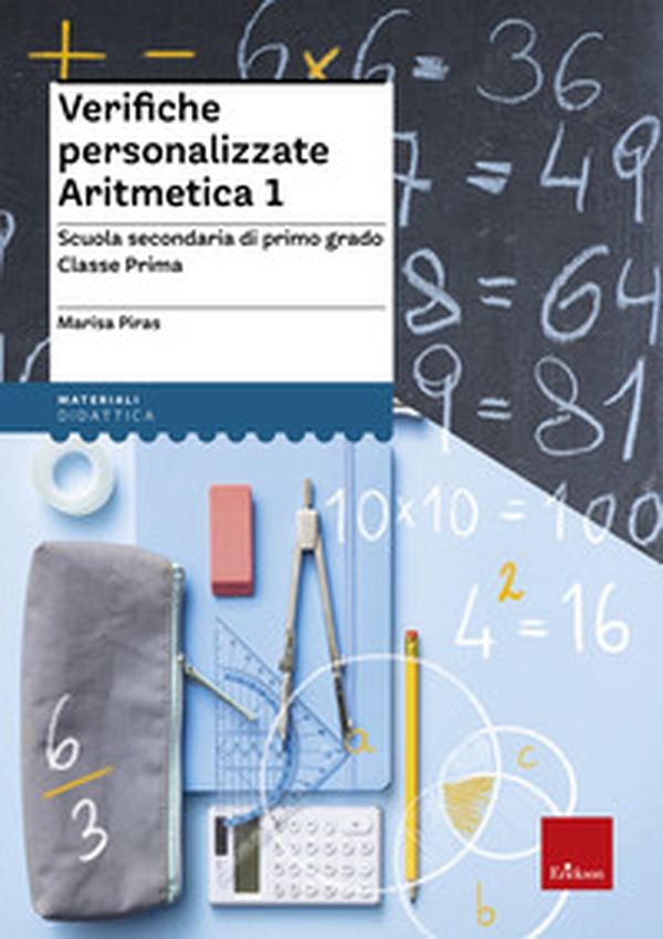 Verifiche personalizzate. Aritmetica. Scuola secondaria di primo grado. Classe prima - Librerie.coop Verifiche personalizzate. Aritmetica. Scuola secondaria di primo grado. Classe prima - Librerie.coop
