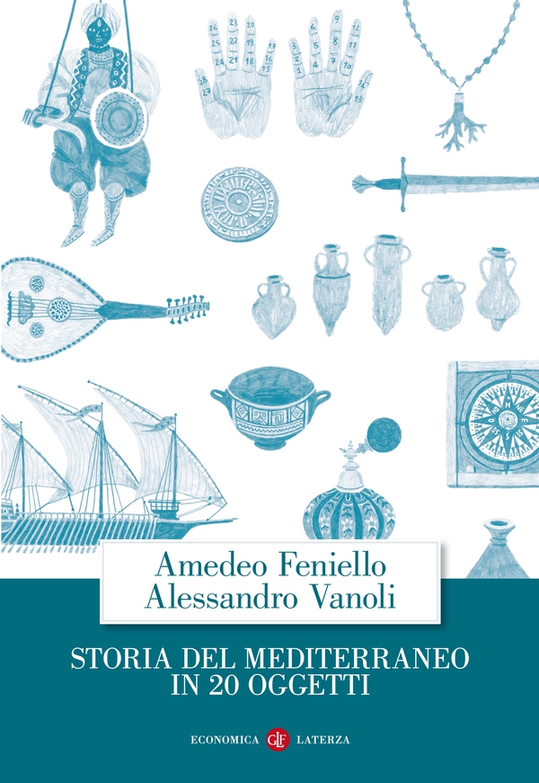 Storia del Mediterraneo in 20 oggetti - Librerie.coop Storia del Mediterraneo in 20 oggetti - Librerie.coop
