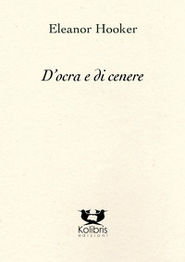 D'ocra e di cenere. Ediz. italiana e inglese - Librerie.coop