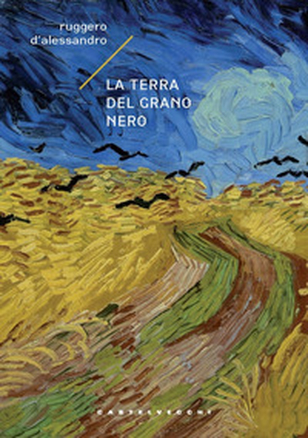 La terra del grano nero - Librerie.coop La terra del grano nero - Librerie.coop