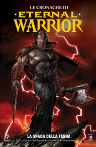 Le cronache di Eternal Warrior - Vol. 1 - Librerie.coop Le cronache di Eternal Warrior - Vol. 1 - Librerie.coop