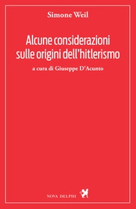 Alcune considerazioni sulle origini dell'hitlerismo - Librerie.coop