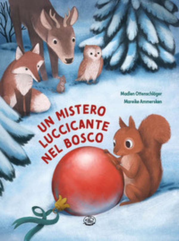 Un mistero luccicante nel bosco - Librerie.coop
