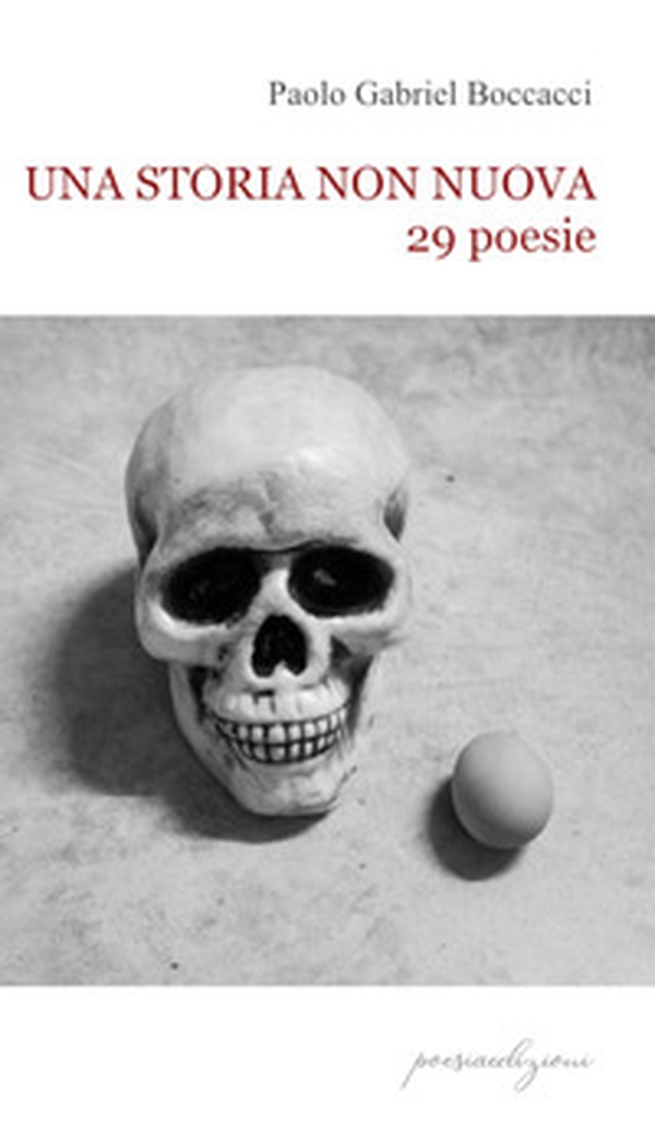 Una storia non nuova. 29 poesie - Librerie.coop