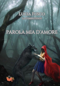 Parola mia d'amore - Librerie.coop