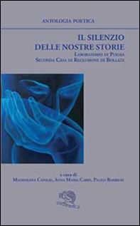 Il silenzio delle nostre storie - Librerie.coop