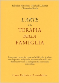 L'Arte della terapia della famiglia - Librerie.coop L'Arte della terapia della famiglia - Librerie.coop