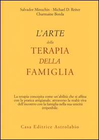 L'Arte della terapia della famiglia - Librerie.coop