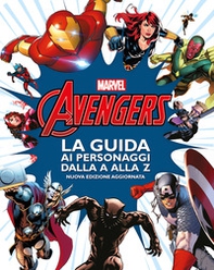 Avengers. La guida ai personaggi dalla A alla Z - Librerie.coop Avengers. La guida ai personaggi dalla A alla Z - Librerie.coop