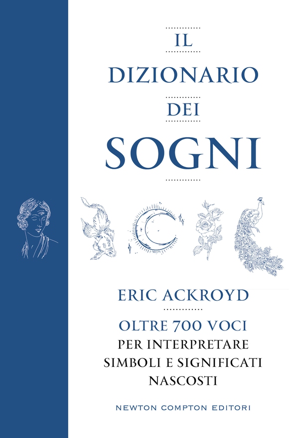 Il dizionario dei sogni - Librerie.coop Il dizionario dei sogni - Librerie.coop