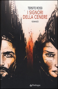 I signori della cenere - Librerie.coop