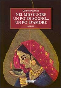 Nel mio cuore un po' di sogno... un po' d'amore - Librerie.coop
