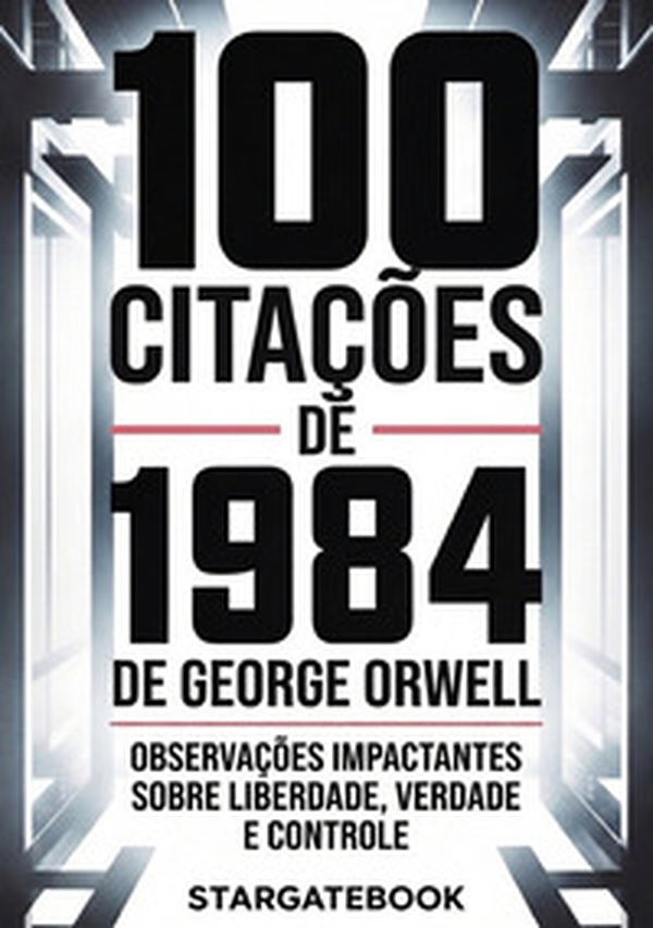100 citações de 1984 de George Orwell - Librerie.coop