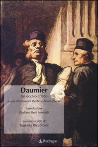 Daumier. Un occhio critico - Librerie.coop
