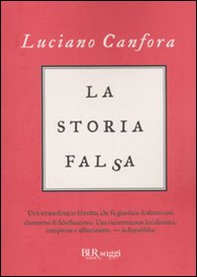 La storia falsa - Librerie.coop