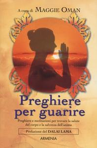Preghiere per guarire - Librerie.coop