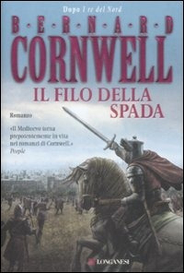 Il filo della spada. Le storie dei re sassoni - Librerie.coop Il filo della spada. Le storie dei re sassoni - Librerie.coop