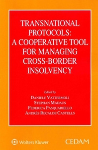 Transnational protocols: a cooperative tool for managing cross-border insolvency - Librerie.coop