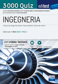 EdiTEST. Ingegneria. 3000 quiz. Ampia raccolta di quesiti tratti da prove reali e 10 simulazioni d'esame per la preparazione ai test di accesso - Librerie.coop