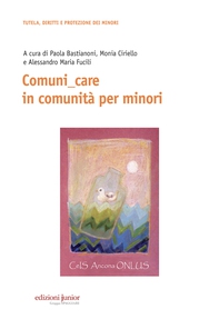 Comuni_care in comunità per minori - Librerie.coop