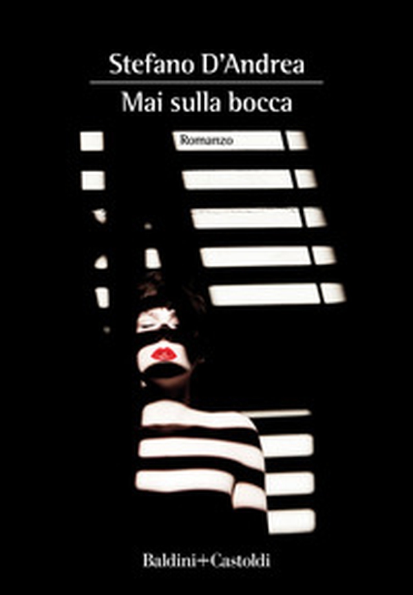 Mai sulla bocca - Librerie.coop Mai sulla bocca - Librerie.coop