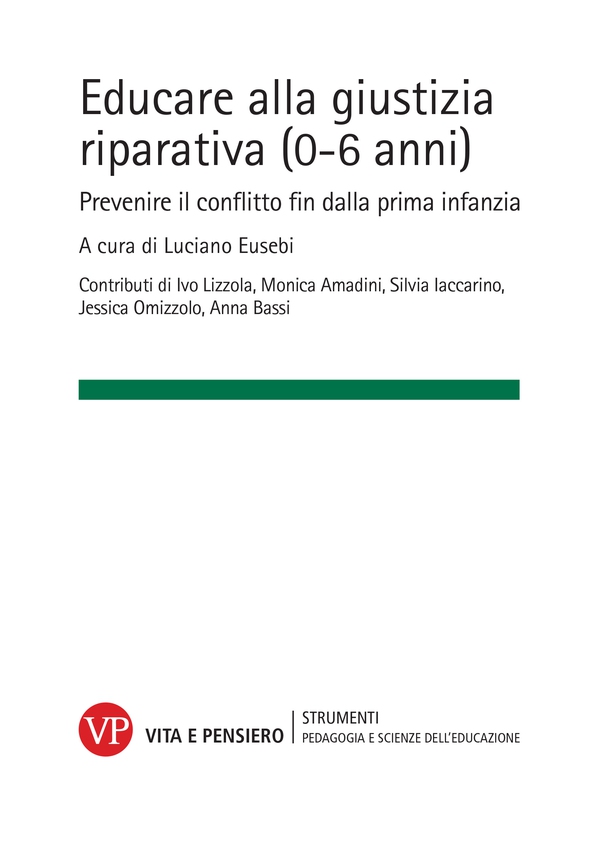 Educare alla giustizia riparativa (0-6 anni) - Librerie.coop Educare alla giustizia riparativa (0-6 anni) - Librerie.coop