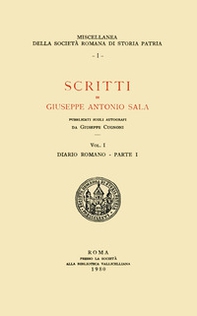 Scritti di Giuseppe Antonio Sala. Pubblicati sugli autografi da Giuseppe Cugnoni - Librerie.coop