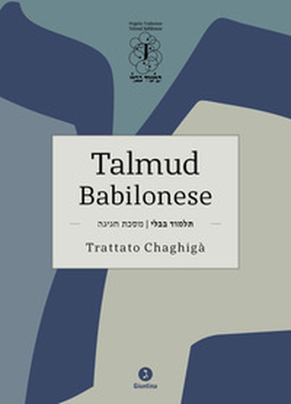 Talmud babilonese. Trattato Chaghigà. Testo ebraico a fronte - Librerie.coop Talmud babilonese. Trattato Chaghigà. Testo ebraico a fronte - Librerie.coop