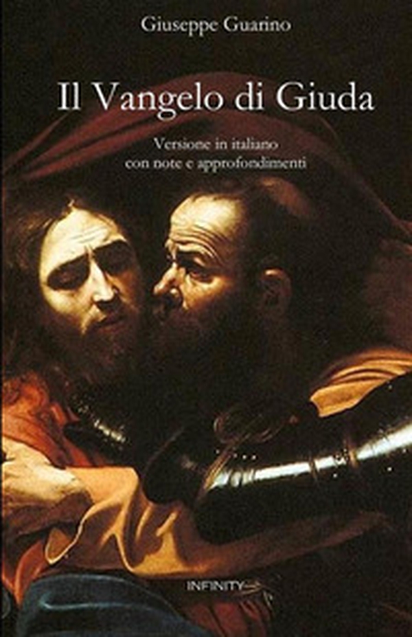 Il Vangelo di Giuda. Versione in italiano con note e approfondimenti - Librerie.coop Il Vangelo di Giuda. Versione in italiano con note e approfondimenti - Librerie.coop