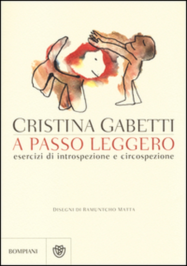 A passo leggero. Esercizi di introspezione e circospezione - Librerie.coop A passo leggero. Esercizi di introspezione e circospezione - Librerie.coop