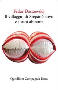 Il villaggio di Stepàncikovo e i suoi abitanti - Librerie.coop